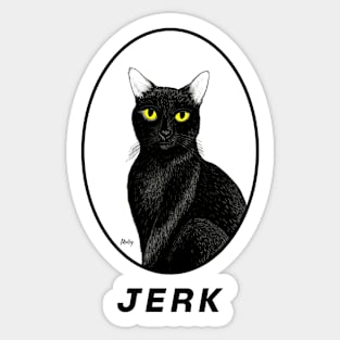 Jerk cat Sticker